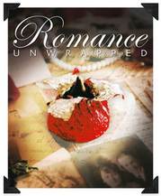 Romance Unwrapped - Pastor Olson's February 2012 sermon series